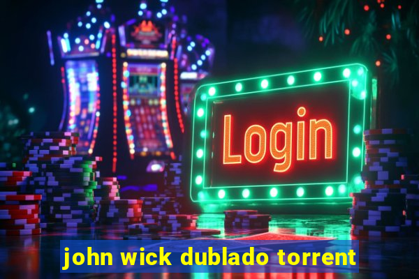 john wick dublado torrent